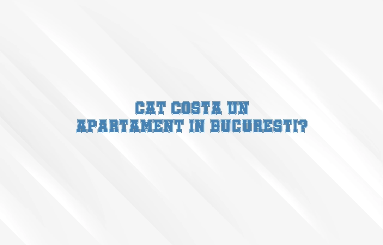 cat costa un apartament in bucuresti