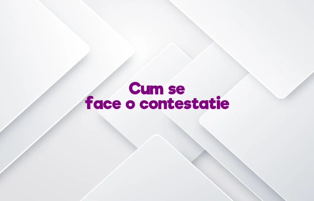 cum se face o contestatie