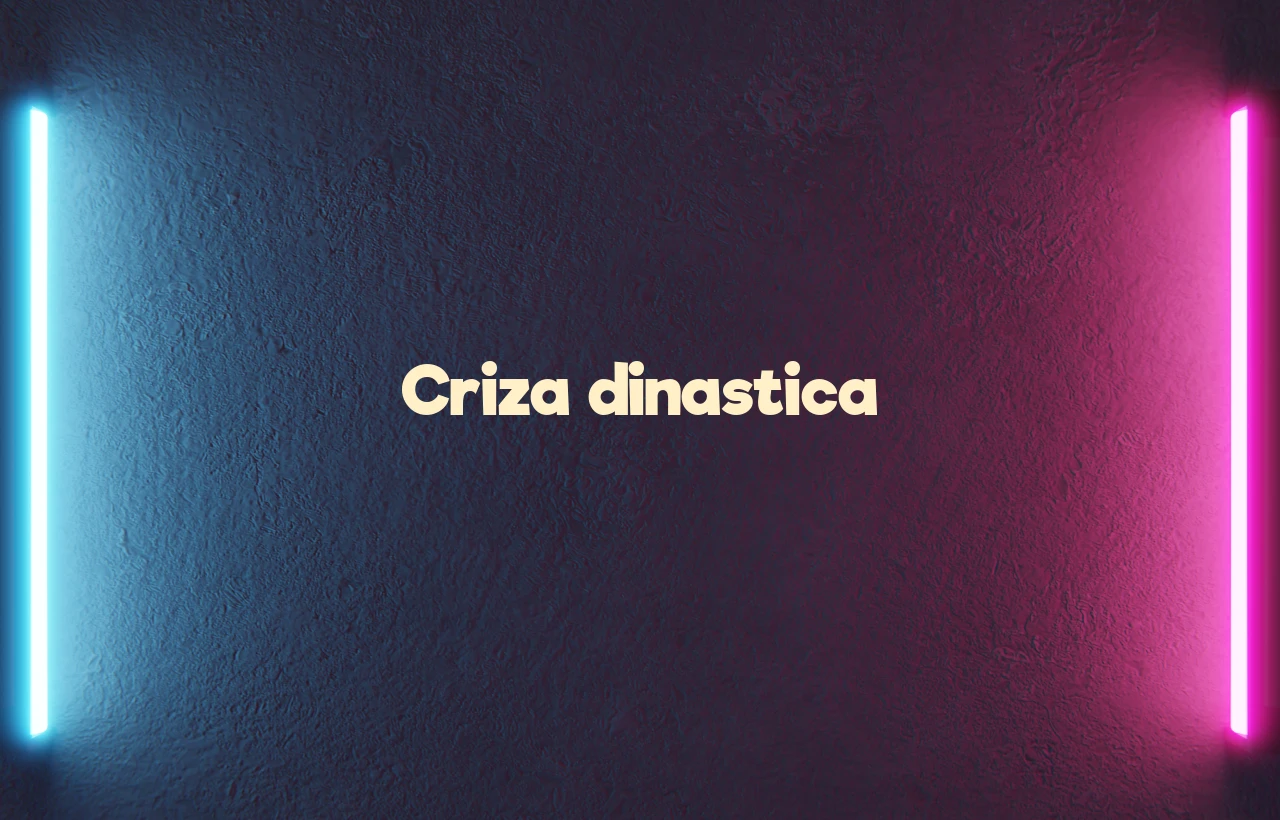criza dinastica